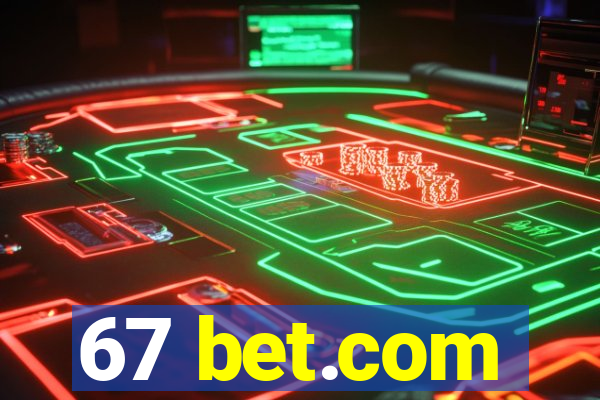 67 bet.com